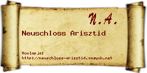 Neuschloss Arisztid névjegykártya